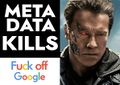 Metadata Kills T800 c.jpeg